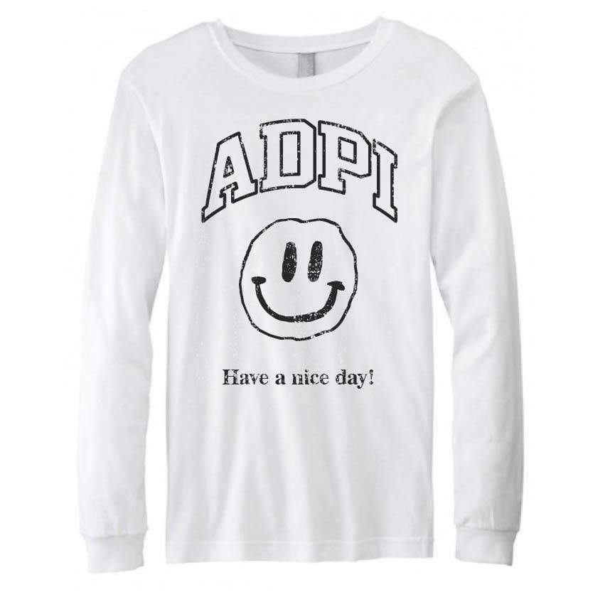 Ali & Ariel Have a Nice Day Long Sleeve in White <br> (sororities A-D)