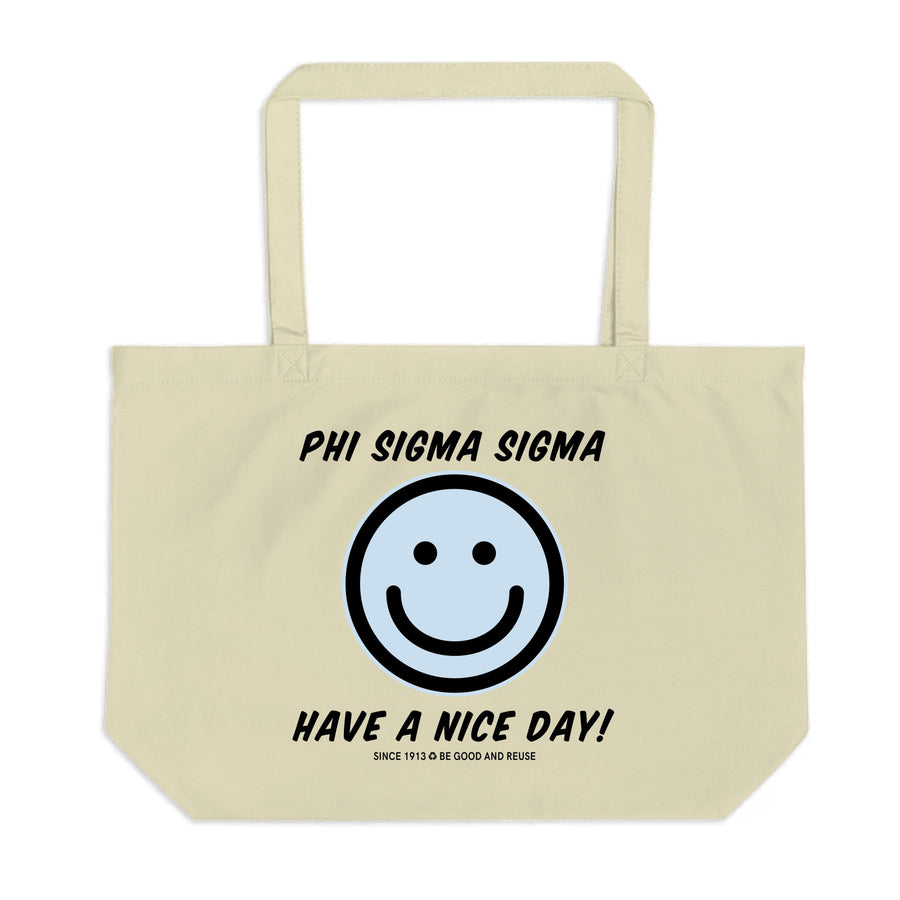 Have A Nice Day Tote <br> (available for all organizations!)