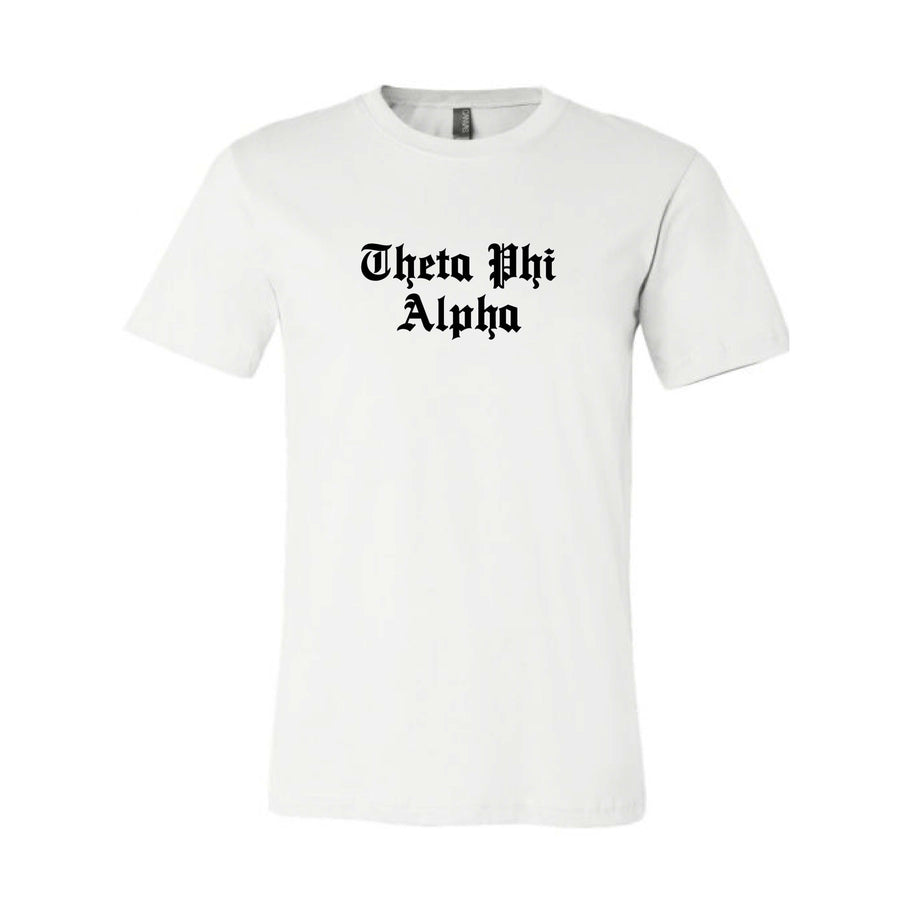 Ali & Ariel Old English Text Tee <br> (available for all organizations!) Theta Phi Alpha / Small